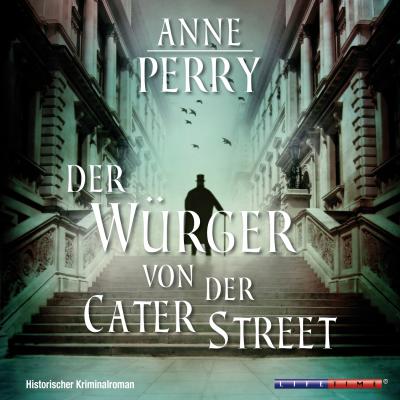 Der Würger von der Cater Street (Gekürzt) - Энн Перри 