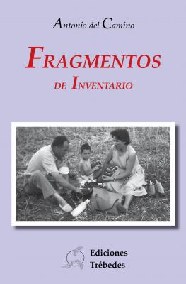 Fragmentos de inventario - Antonio del Camino Testimonio