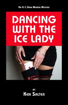 DANCING WITH THE ICE LADY - Ken Salter 