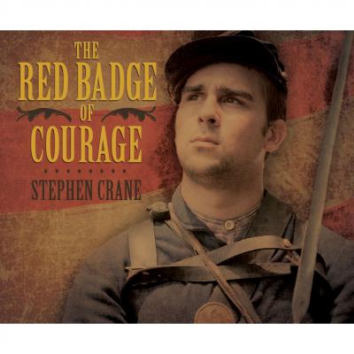 The Red Badge of Courage (Unabridged) - Stephen  Crane 