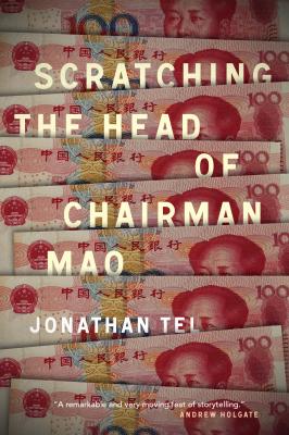 Scratching the Head of Chairman Mao - Jonathan Tel 
