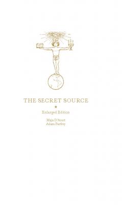 The Secret Source - Maja D'Aoust 