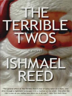 The Terrible Twos - Ishmael  Reed 