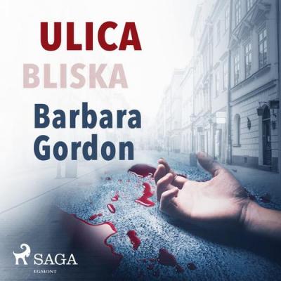 Ulica Bliska - Barbara Gordon 