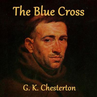 The Blue Cross - Гилберт Кит Честертон 