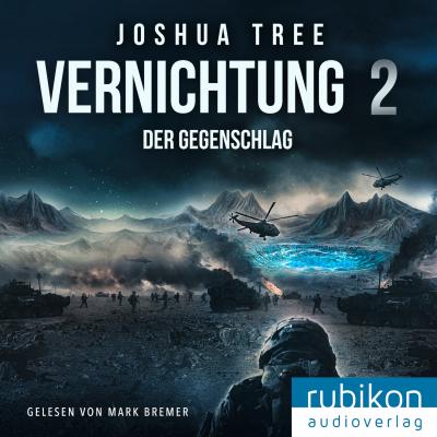 Vernichtung 2: Der Gegenschlag - Joshua Tree 