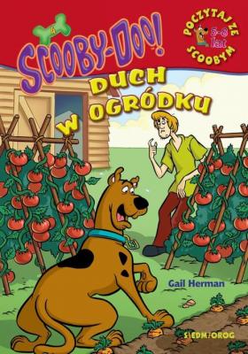 ScoobyDoo! Duch w ogródku Poczytaj ze Scoobym - Gail  Herman POCZYTAJ ZE SCOOBYM