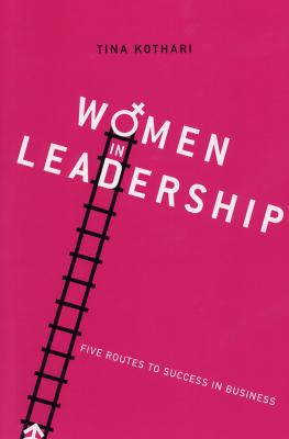 Women in Leadership - Tina Kothari 