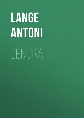 Lenora - Lange Antoni 
