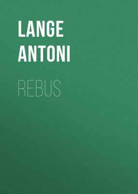 Rebus - Lange Antoni 