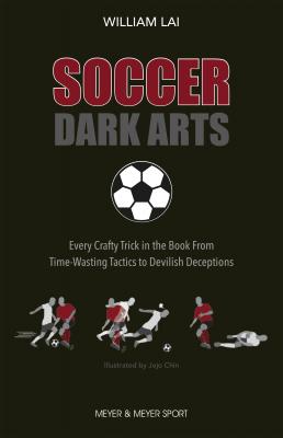 Soccer Dark Arts - William Lai 