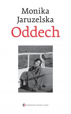 Oddech - Monika Jaruzelska 
