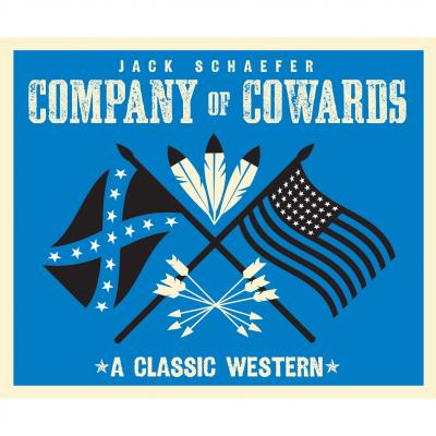 Company of Cowards (Unabridged) - Jack Warner Schaefer 
