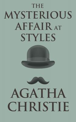Mysterious Affair at Styles, The The - Agatha Christie 