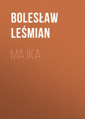 Majka - Bolesław Leśmian 