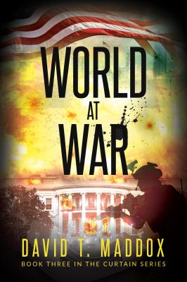 World at War - David T. Maddox The Curtain Series Book 3