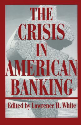 The Crisis in American Banking - Отсутствует 