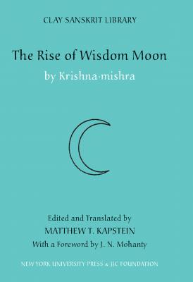 The Rise of Wisdom Moon - Krishna mishra Clay Sanskrit Library