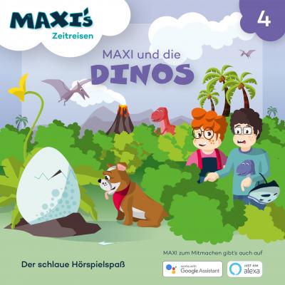 Maxi's Zeitreisen, Folge 4: Maxi und die Dinos - Jana Lüpke 