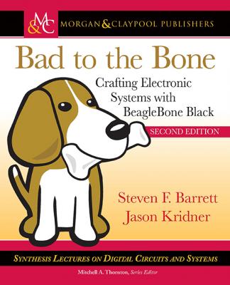 Bad to the Bone - Steven Barrett Synthesis Lectures on Digital Circuits and Systems