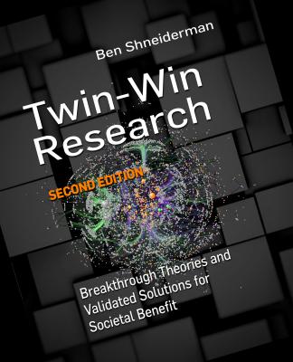 Twin-Win Research - Ben  Shneiderman Synthesis Lectures on Professionalism and Career Advancement for Scientists and Engineers