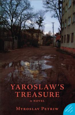Yaroslaw's Treasure - Myroslav Petriw 