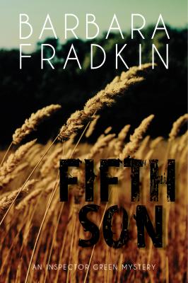 Fifth Son - Barbara Fradkin An Inspector Green Mystery