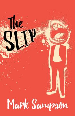The Slip - Mark Sampson 