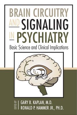 Brain Circuitry and Signaling in Psychiatry - Отсутствует 