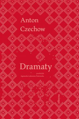 Dramaty - Anton Czechow 