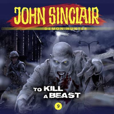 John Sinclair Demon Hunter, 9: To Kill a Beast - Gabriel Conroy 