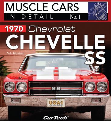 1970 Chevrolet Chevelle SS - Dale McIntosh 