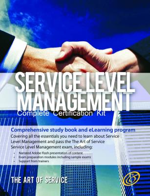 Service Level Management Complete Certification Kit - Comprehensive Study Book and eLearning Program - Ivanka Menken 