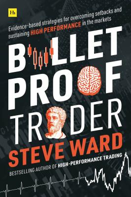 Bulletproof Trader - Steve Ward 