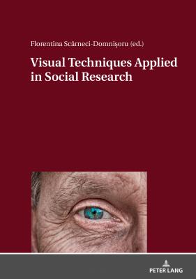 Visual Techniques Applied in Social Research - Отсутствует 