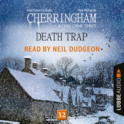Death Trap - Cherringham - A Cosy Crime Series: Mystery Shorts 32 (Unabridged) - Matthew  Costello 