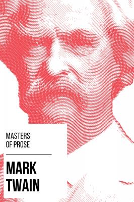 Masters of Prose - Mark Twain - August Nemo Masters of Prose