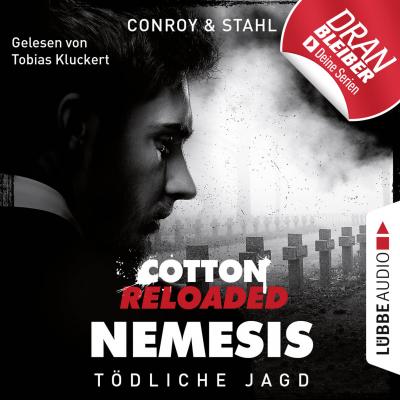 Jerry Cotton, Cotton Reloaded: Nemesis, Folge 6: Tödliche Jagd (Ungekürzt) - Gabriel Conroy 