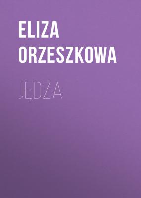 Jędza - Eliza Orzeszkowa 