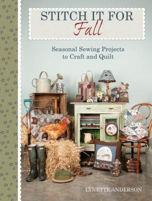 Stitch It for Fall - Lynette Anderson 