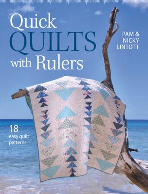 Quick Quilts with Rulers - Pam  Lintott 