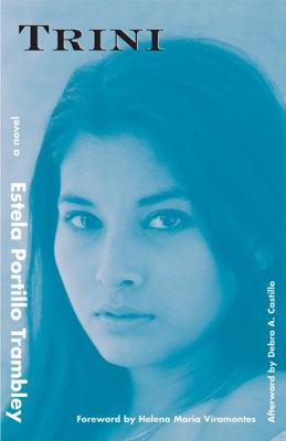 Trini - Estella Portillo Trambley Contemporary Classics by Women