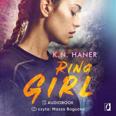 Ring Girl - K.N. Haner 
