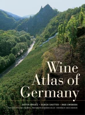 Wine Atlas of Germany - Dieter Braatz 