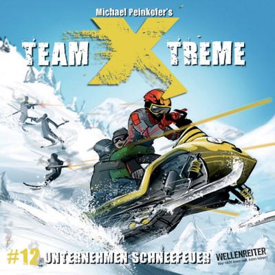 Team X-Treme, Folge 12: Unternehmen Schneefeuer - Michael Peinkofer 
