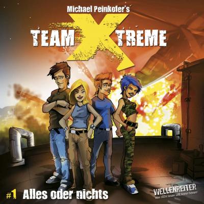 Team X-Treme, Folge 1: Alles oder nichts - Michael Peinkofer 