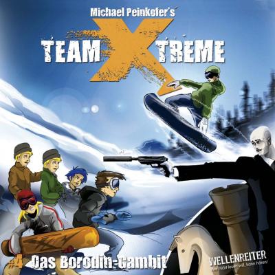Team X-Treme, Folge 4: Das Borodin-Gambit - Michael Peinkofer 