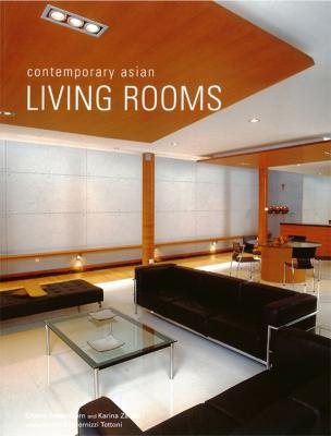 Contemporary Asian Living Rooms - Chami Jotisalikorn Contemporary Asian Home Series