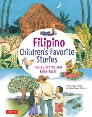 Filipino Children's Favorite Stories - Liana Romulo 