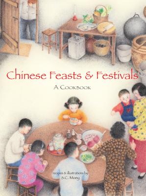 Chinese Feasts & Festivals - S. C. Moey 